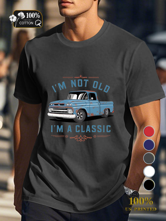 I M NOT OLD Men's pure cotton Tshirt Comfort Fit